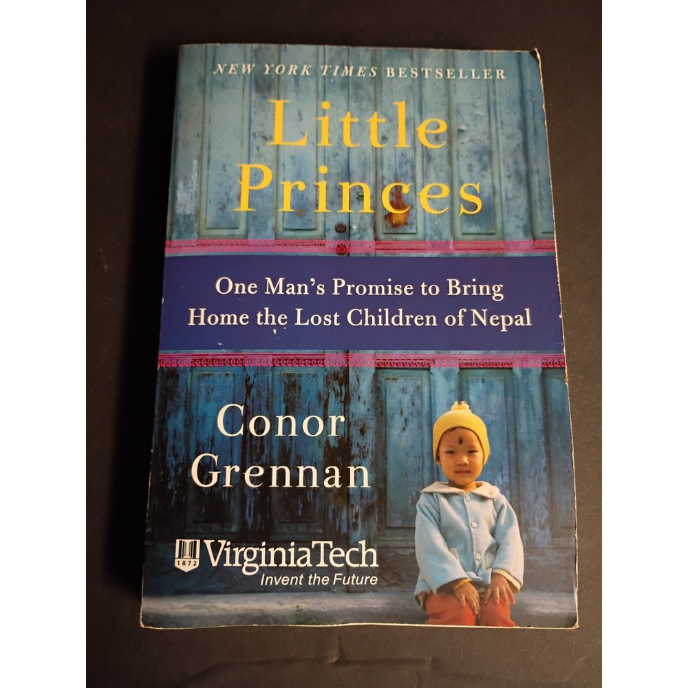 Little Princes: One Men's Promise to Bring Home the Lost Children of Nepal
